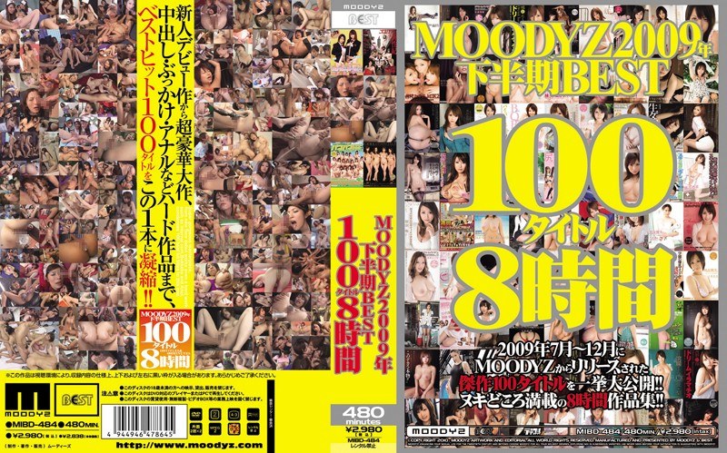 mibd484 [MIBD-484] MOODYZ2009年下半期BEST100タイトル8時間 @通販(DVD)